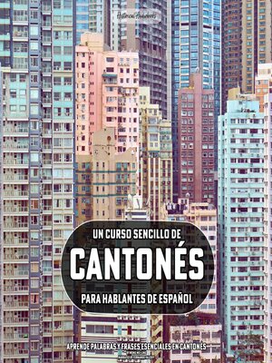 cover image of Un Curso Sencillo de Cantonés para Hablantes de Español